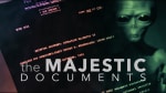 Majestic Documents - Are Aliens Among Us?